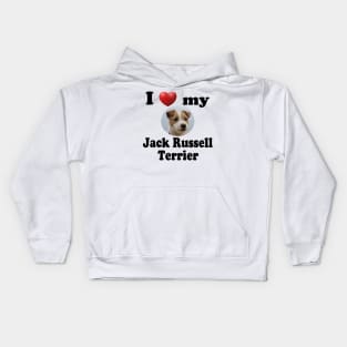 I Love My Jack Russell Terrier Kids Hoodie